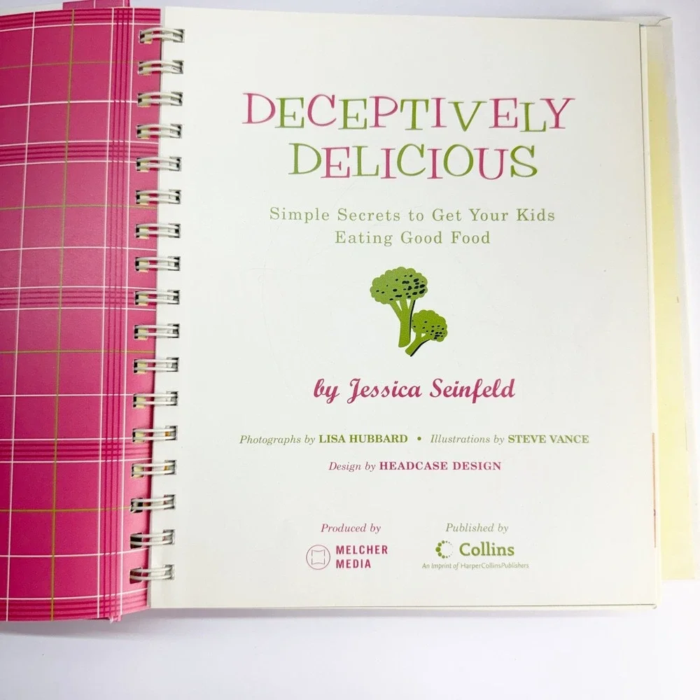 Deceptively Delicious Jessica Seinfeld Kids Cookbook Spiral Hardcover 2007